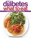 Diabetes What to Eat: Better Homes and Gardens
