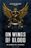 On Wings of Blood