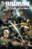 Batman and The Outsiders Volume 1