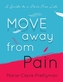 MOVE Away from Pain