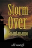 Storm over Guantanamo