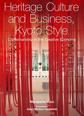 Heritage Culture and Business, Kyoto Style