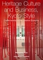 Heritage Culture and Business, Kyoto Style