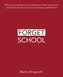 Forget School