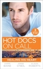 Hot Docs On Call: Healing His Heart