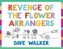 Revenge of the Flower Arrangers