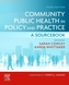 Community Public Health in Policy and Practice
