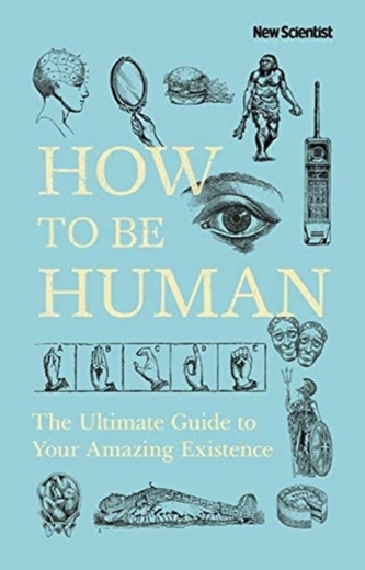 HOW TO BE HUMAN HOW TO BE HUMAN