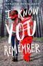I Know You Remember