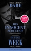 His Innocent Seduction / One Wicked Week
