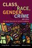Class, Race, Gender, and Crime