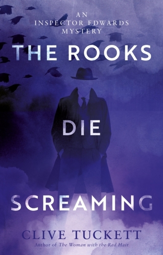 The Rooks Die Screaming