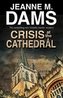 Crisis At The Cathedral