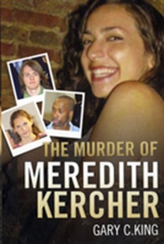 The Murder of Meredith Kercher