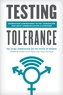 Testing Tolerance