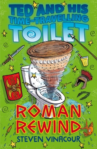 Ted and His Time Travelling Toilet: Roman Rewind