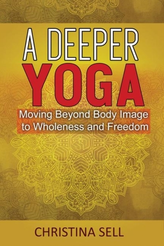 A Deeper Yoga