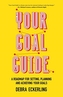 Your Goal Guide
