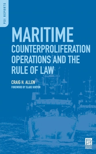 Maritime Counterproliferation Operations and the Rule of Law