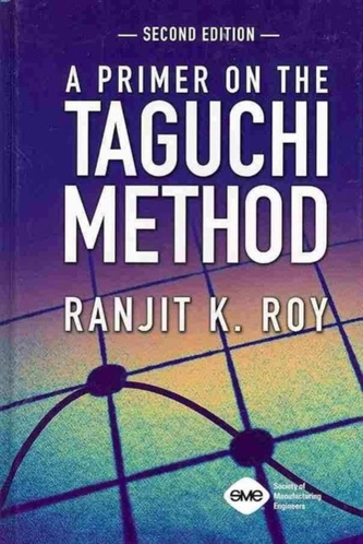A Primer on the Taguchi Method