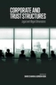Corporate and Trust Structures: Legal and Illegal Dimensions
