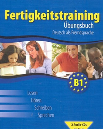 Fertigkeitstraining B1 - Übungsbuch + 2 audio CD