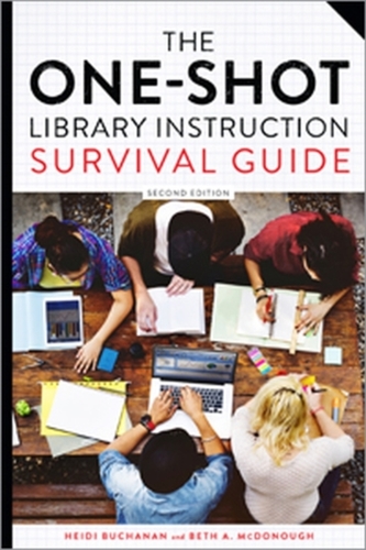 The One-Shot Library Instruction Survival Guide