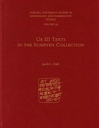 Ur III Texts in the Schoyen Collection