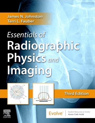 Essentials of Radiographic Physics and Imaging