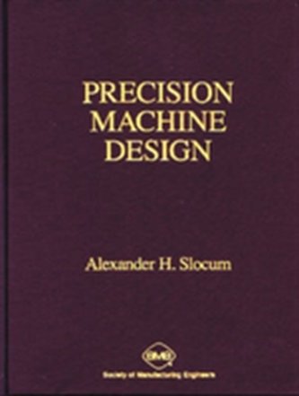 Precision Machine Design