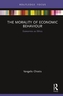 The Morality of Economic Behaviour