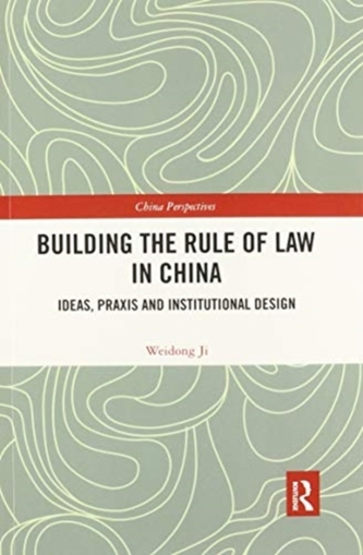 Building the Rule of Law in China