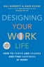 Designing Your Work Life