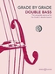 GRADE BY GRADE DOUBLE BASS GRADE 2