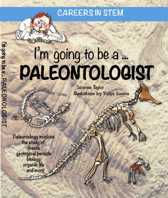 I'm going to be a Paleontologist