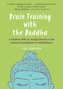 Brain Training With the Buddha