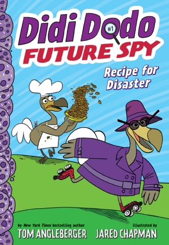 Didi Dodo, Future Spy: Recipe for Disaster (Didi Dodo, Future Spy #1)