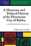 A Monetary and Political History of the Phoenician City of Byblos in the Fifth and Fourth Centuries B.C.E.