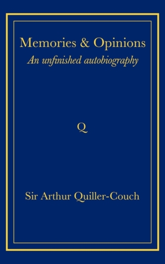 Memories and Opinions