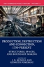 The Cambridge World History: Volume 7, Production, Destruction and Connection, 1750-Present, Part 1, Structures, Spaces, and