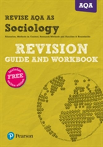 Revise AQA AS level Sociology Revision Guide and Workbook