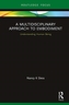 A Multidisciplinary Approach to Embodiment