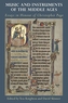 Music and Instruments of the Middle Ages - Essays in Honour of Christopher Page