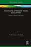 Managing Stress in Music Education