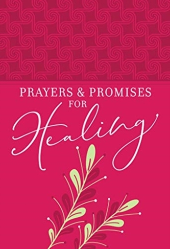 Prayers & Promises for Healing