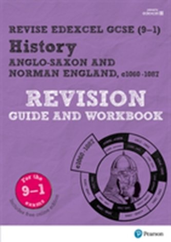 Pearson Edexcel GCSE (9-1) History Anglo-Saxon and Norman England, c1060-88 Revision Guide and Workbook + App