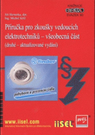 Příručka pro zkoušky vedoucích elektrotechniků – všeobecná část (druhé – aktualizované vydání)