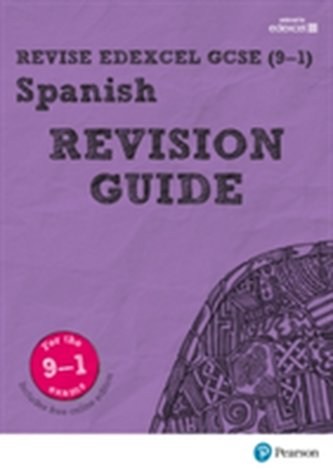 Revise Edexcel GCSE (9-1) Spanish Revision Guide