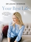 Your Best Life - A Doctor's Secret Guide to Radiant Health Over 40
