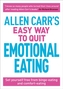 Allen Carr's Easy Way to Quit Emotional Eating